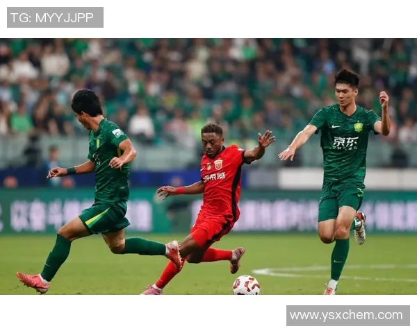 北京国安与恒大精彩对决视频回顾全场精彩瞬间与战术分析 北京国安与恒大精彩对决视频回顾全场精彩瞬间与战术分析